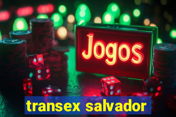 transex salvador